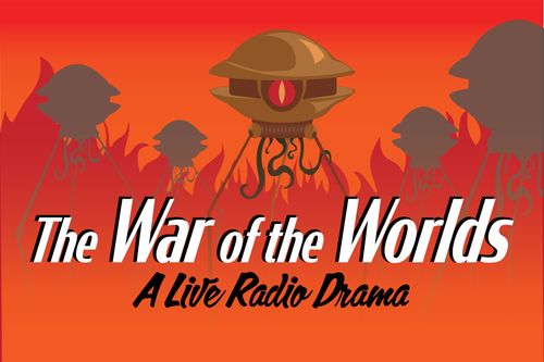 The War of the Worlds: A Live Radio Drama